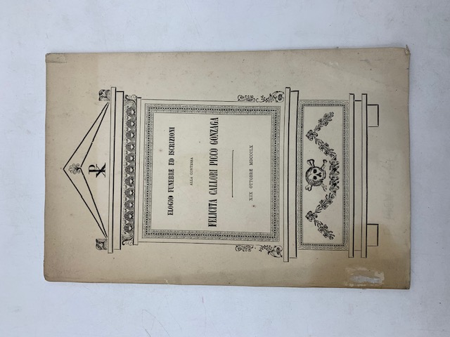 Elogio funebre ed iscrizioni alla contessa Felicita Callori Picco Gonzaga